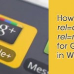 How to setup rel author rel me for GooglePlus in WordPress